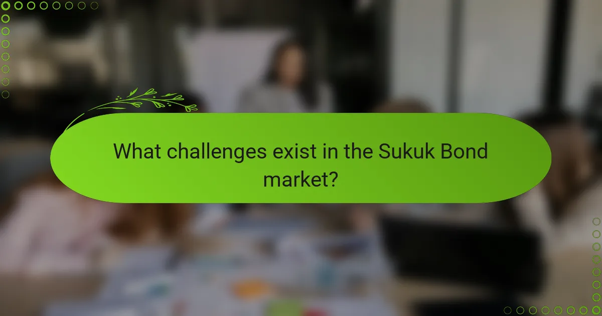 What challenges exist in the Sukuk Bond market?