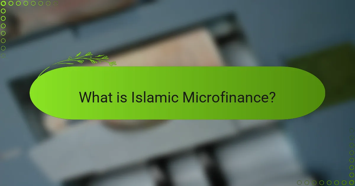 What is Islamic Microfinance?