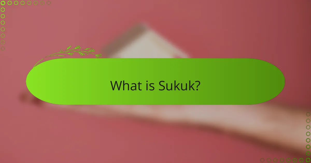 What is Sukuk?